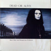 Pre Loved Record - Dead Or Alive - Mad, Bad, and Dangerous To Know