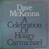 Pre Loved Record - Dave McKenna - A Celebration Of Hoagy Carmichael